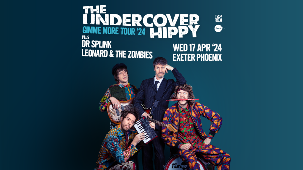 THE UNDERCOVER HIPPY + DR SPLINK + LEONARD & THE ZOMBIES